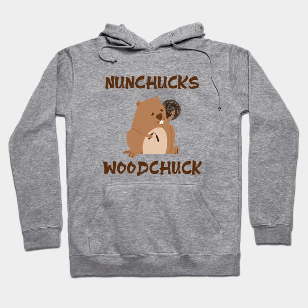 Nunchucks Woodchuck Hoodie by WatershipBound